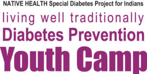Living Well Traditionally Youth Diabetes Prevention Camp @ Camp Colley | Flagstaff | Arizona | United States