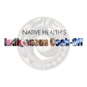 NATIVE HEALTHâ€™s Indigenous Cook-Off - Entree Round - Blue Corn