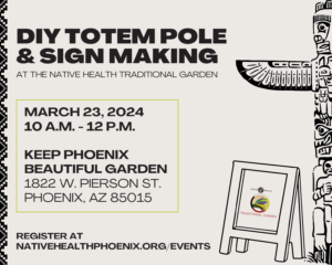 DIY Totem Pole & Sign Making @ Keep Phoenix Beautiful | Phoenix | Arizona | United States
