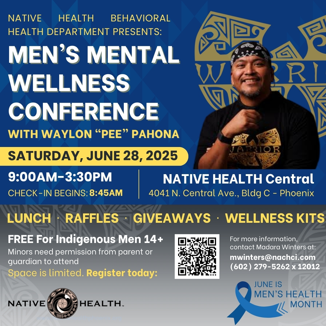 Men’s Mental Wellness Conference - Native Health of Phoenix