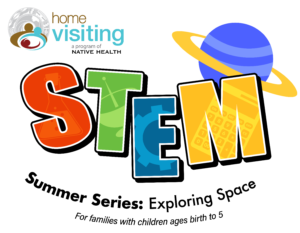 Home Visiting STEM Summer Series: Exploring Space - July 2026 @ Virtual | Mesa | Arizona | United States