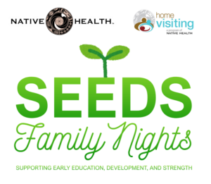 Tribal Home Visiting SEEDS Family Nights - Space Bingo Adventure | 07-15-26 @ I'tom Hiapsi Tribal Building | Guadalupe | Arizona | United States