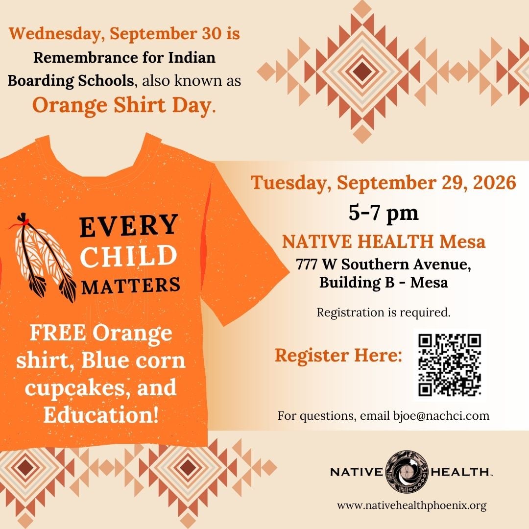 2026 Orange Shirt Day Event @ NATIVE HEALTH Mesa | Mesa | Arizona | United States